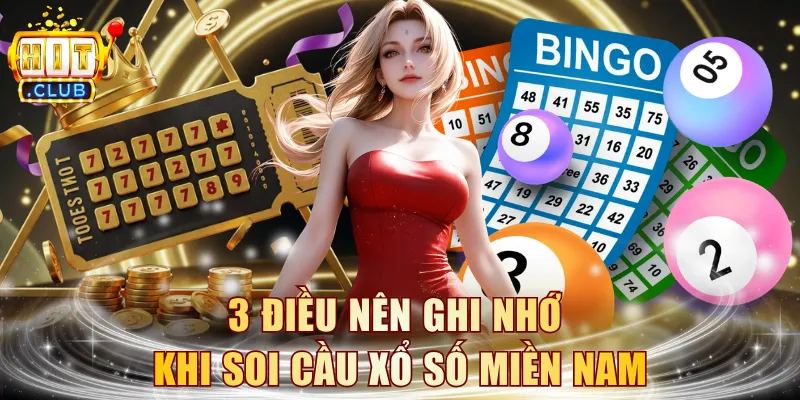 3 điều nên ghi nhớ khi soi cầu xổ số miền Nam