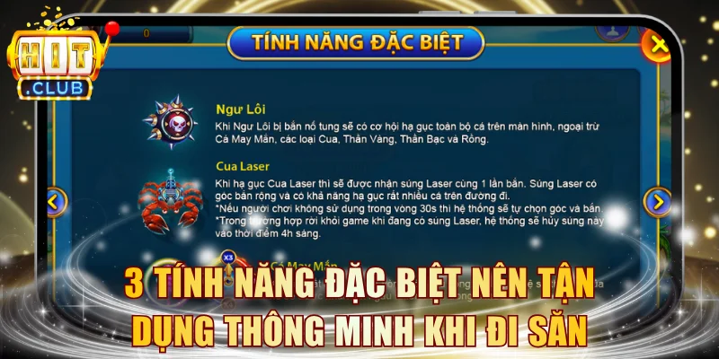 3 tính năng đặc biệt nên tận dụng thông minh khi đi săn