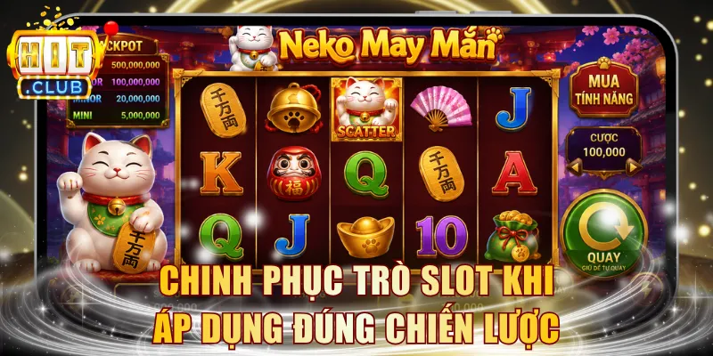 Chinh phục trò slot khi áp dụng đúng chiến lược