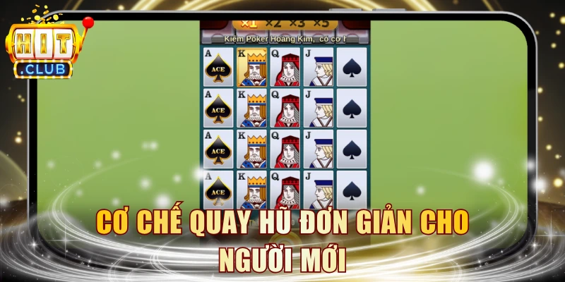 Cơ chế quay hũ đơn giản cho người mới