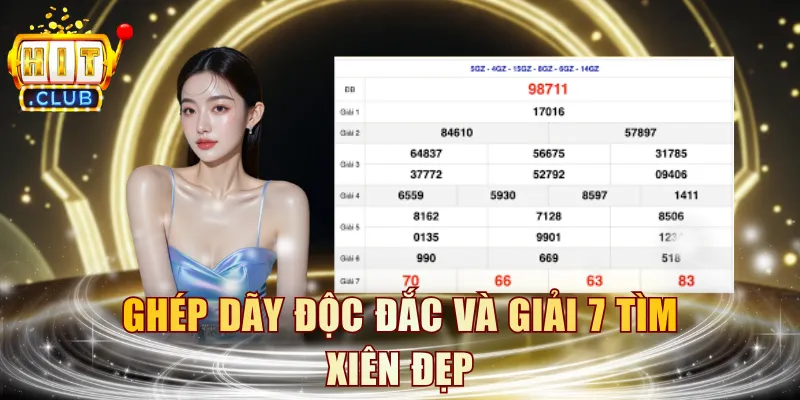 Ghép giải độc đắc và giải 7 tìm xiên đẹp nhận thưởng cao