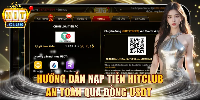 Hướng dẫn nạp tiền HITCLUB an toàn qua đồng USDT