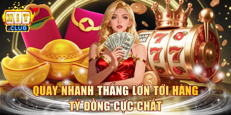 Quay nhanh thắng lớn tới hàng tỷ đồng cực chất